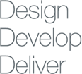 Design, Develop, Deliver